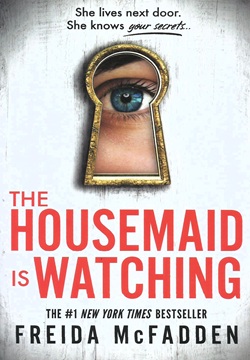 The Housemaid Is Watching