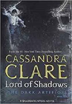 Lord of Shadows (The Dark Artifices) 2