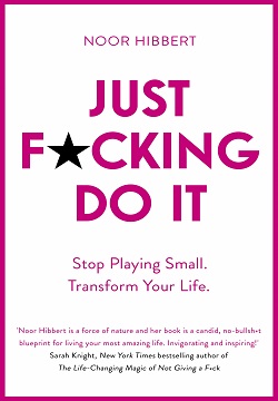 Just F*cking Do It