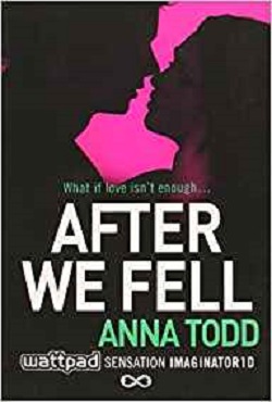 After We Fell: 3 (The After Series)