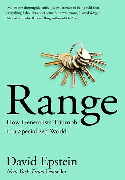 Range : How Generalists Triumph in a Specialized World