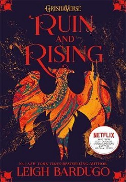 Shadow and Bone: Ruin and Rising : Book 3
