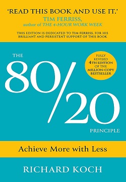 The 80/20 Principle: Achieve More With Less: The New 2022 Edition Of The Classic Bestseller