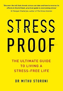 Stress-Proof : The ultimate guide to living a stress-free life