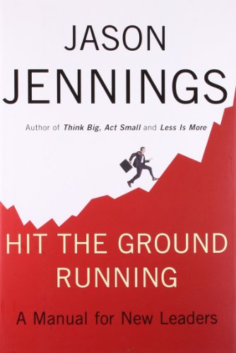Hit the Ground Running: A Manual for New Leaders