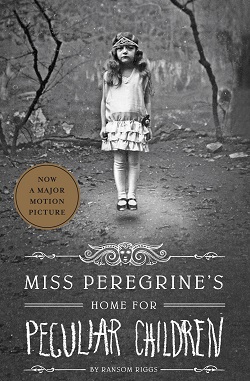 Miss Peregrine's Home for Peculiar Children (Miss Peregrine's Peculiar Children)