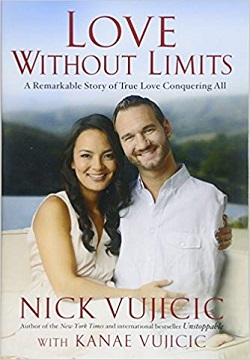 Love Without Limits: A Remarkable Story of True Love Conquering All