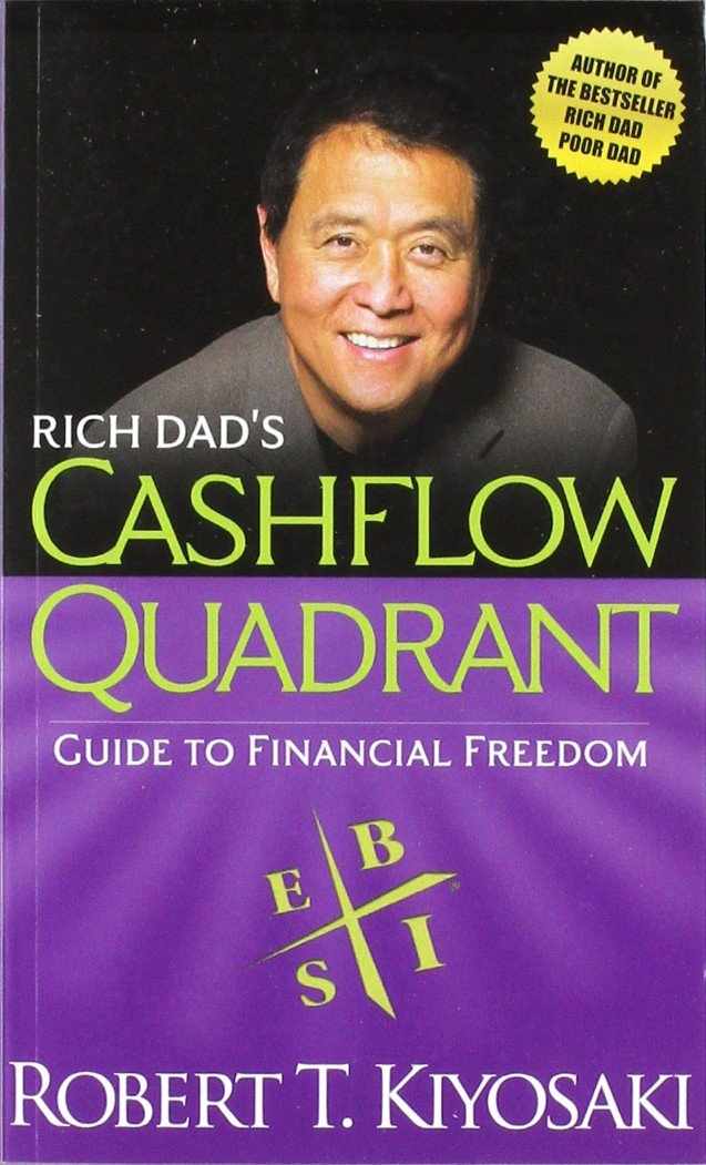 Rich Dad's Cashflow Quadrant: Guide to Financial Freedom