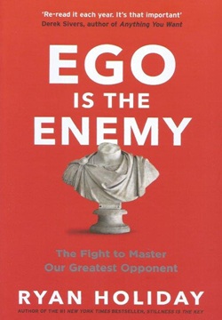 Ego is the Enemy