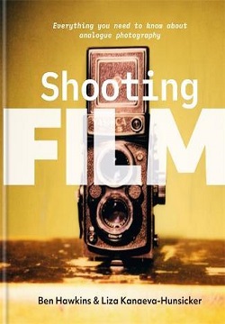 Shooting Film : Everything you need to know about analogue photography