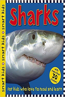 Smart Kids Sticker Sharks (Smart Kids Sticker Books)
