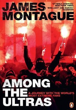 1312: Among the Ultras : A journey with the world’s most extreme fans