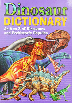 Animal Dictionaries - Dinosaurs