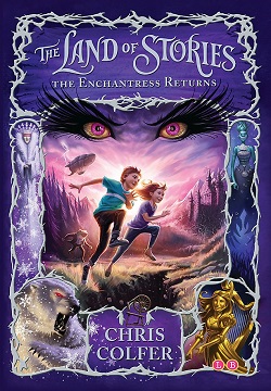 The Land of Stories: The Enchantress Returns : Book 2