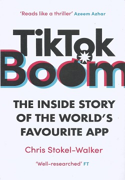Tiktok Boom: The Inside Story Of The World's Favourite App