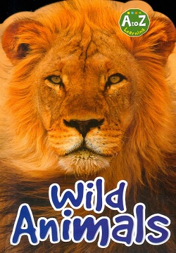 A TO Z LEARNING WILD ANIMAL