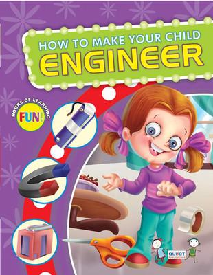 HOW 2 MAKE UR CHILD: ENGINEER