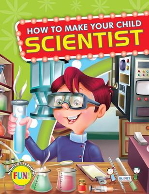 HOW 2 MAKE UR CHILD: SCIENTIEST