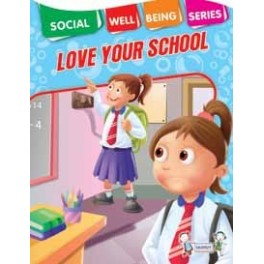 LOVE YOUR SCHOOL