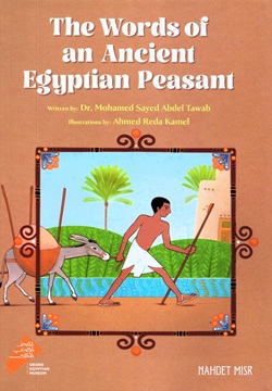 The Words of an Ancient Egyptian Peasant