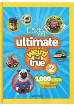 Ultimate Weird but True 2