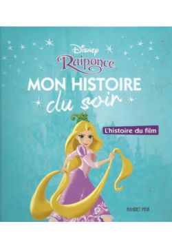 RAIPONCE MON HISTOIRE DU SOIR