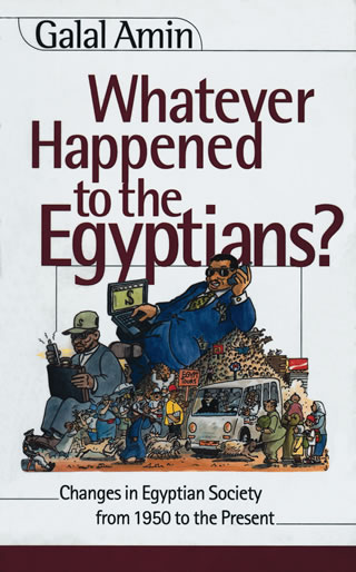 Whatever Happened to the Egyptians? Changes in Egyptian Society across Half a Century