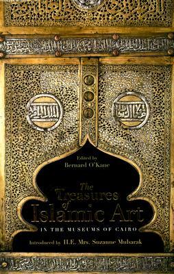 The Treasures of Islamic Art in the Museums of Cairo