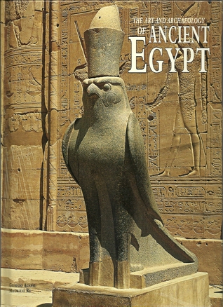The Art and Archaeology of Ancient Egypt