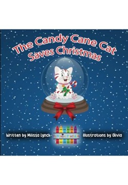 The Candy Cane Cat Saves Christmas