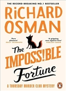 The Impossible Fortune - The new novel in the Sunday Times bestselling murder mystery  - Book 5
